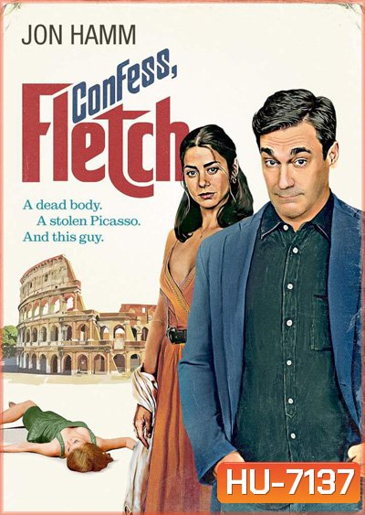 Confess, Fletch (2022)