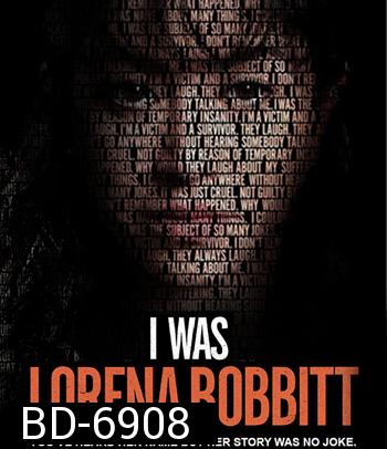 I Was Lorena Bobbitt (2020) ฉันคือลอรีนา บ็อบบิตต์
