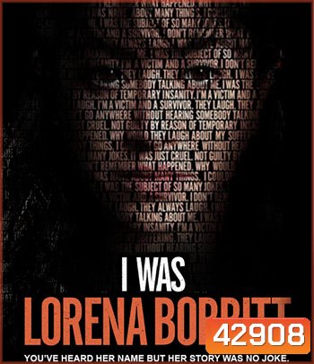 I Was Lorena Bobbitt (2020) ฉันคือลอรีนา บ็อบบิตต์