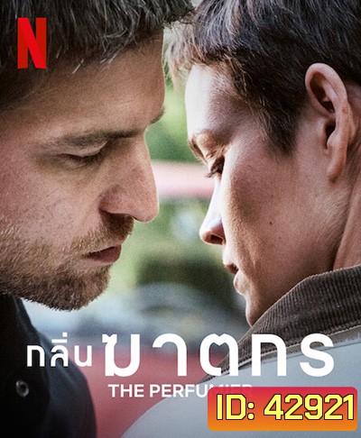 The Perfumier (2022) กลิ่นฆาตกร