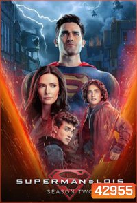 Superman and Lois Season 2 ซูเปอร์แมนกับโลอิส (15 ตอนจบ)