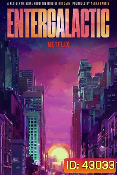 Entergalactic (2022) เอ็นเตอร์กาแลคติก