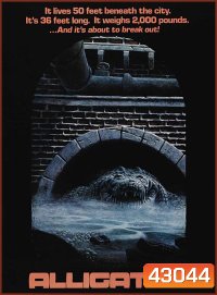 Alligator (1980) โคตรไอ้เคี่ยม