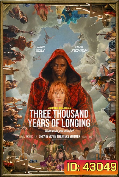 Three Thousand Years of Longing (2022) สามพันปีแห่งความโหยหา
