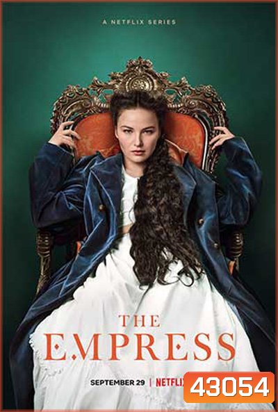 THE EMPRESS (2022) Season 1 ซีซี่ จักรพรรดินีแห่งรัก ปี 1 (6 ตอนจบ)