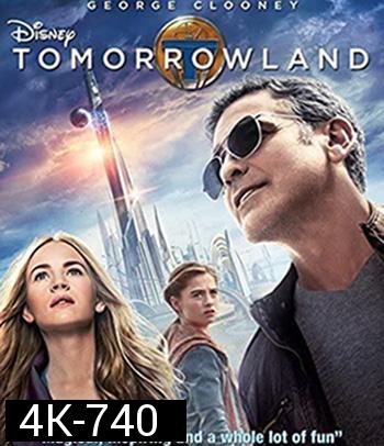 4K - Tomorrowland (2015) ผจญแดนอนาคต - แผ่นหนัง 4K UHD