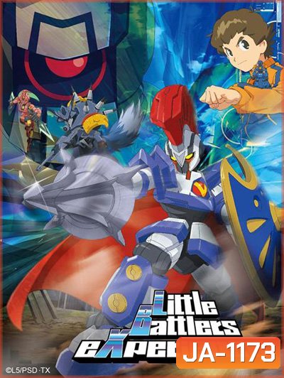 Little Battlers Experience Wars หุ่นจิ๋วประจัญบาน วอร์ส ภาค 3 (37 ตอนจบ)