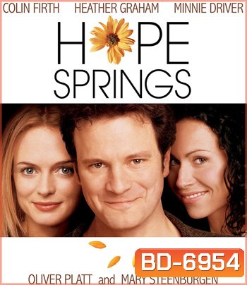 Hope Springs (2003) รักครั้งใหม่ หัวใจแทบป่วน