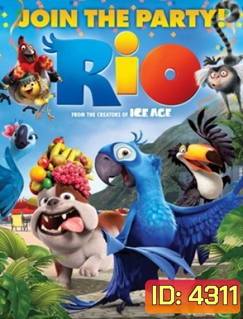 ริโอ เดอะ มูฟวี่ เจ้านกฟ้าจอมมึน 1 Rio 1 (2011)