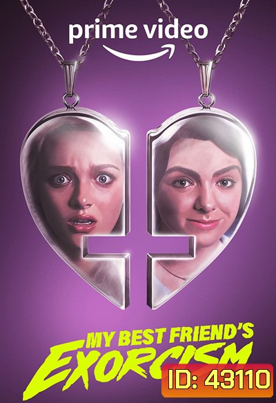 My Best Friend's Exorcism (2022) เพื่อนรัก เพื่อนหลอน