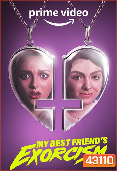 My Best Friend's Exorcism (2022) เพื่อนรัก เพื่อนหลอน