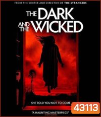 The Dark and the Wicked (2020) เฮี้ยนหลอนซ่อนวิญญาณ