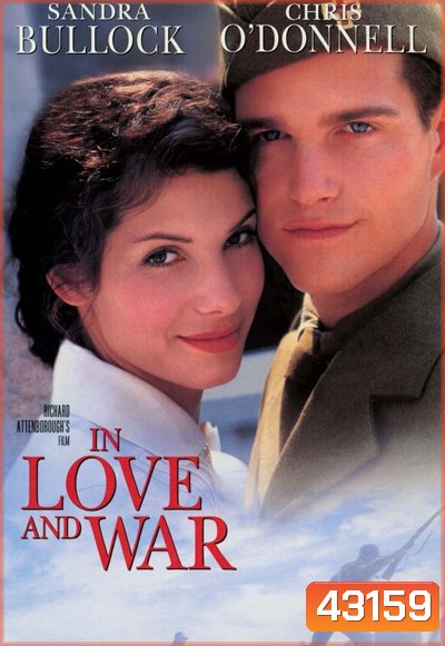 In Love and War (1996) รักนี้ไม่มีวันลืม