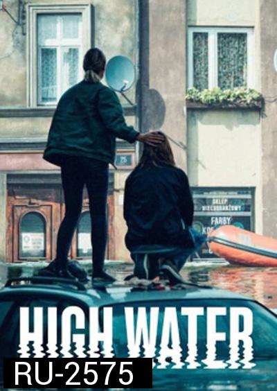 High Water (2022) น้ำถล่มเมือง (6 ตอนจบ)