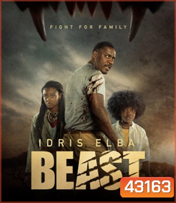 Beast (2022) สัตว์-ร้าย