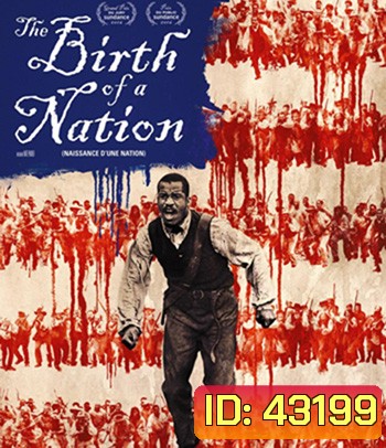 4K - The Birth of a Nation (2016) หัวใจทาส สงครามสร้างแผ่นดิน - แผ่นหนัง 4K UHD (ภาพ HDR)