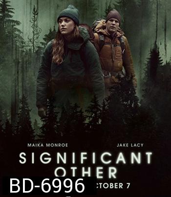Significant Other (2022) ครอบงำปริศนา