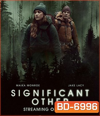 Significant Other (2022) ครอบงำปริศนา