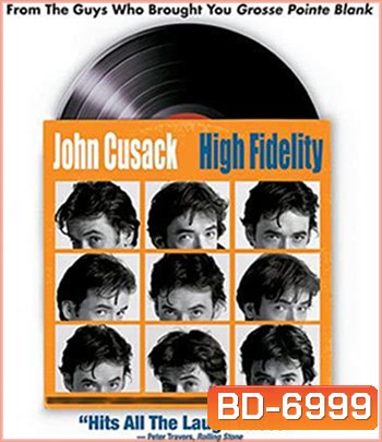 High Fidelity (2000) หนุ่มร็อคหัวใจสะออน