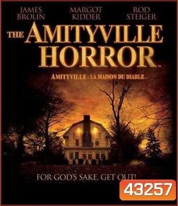 The Amityville Horror (1979) ต้นตำรับผีทวงบ้าน