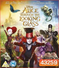 4K - Alice Through The Looking Glass (2016) อลิซ ผจญมหัศจรรย์เมืองกระจก - แผ่นหนัง 4K UHD