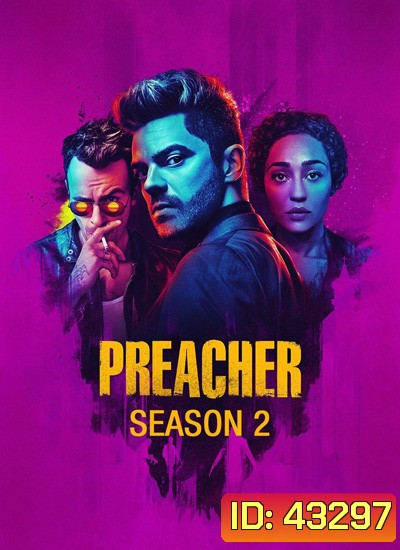 Preacher Season 2 พรีเชอร์ ปี 2 (13 ตอนจบ)