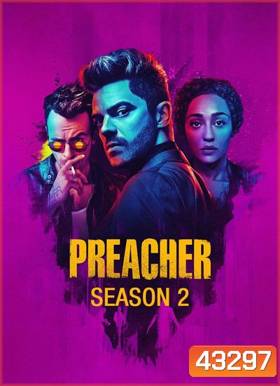 Preacher Season 2 พรีเชอร์ ปี 2 (13 ตอนจบ)