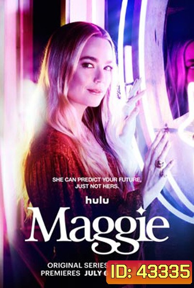 Maggie Season 1 (2022) 13 ตอนจบ