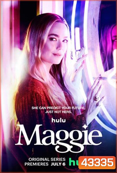 Maggie Season 1 (2022) 13 ตอนจบ