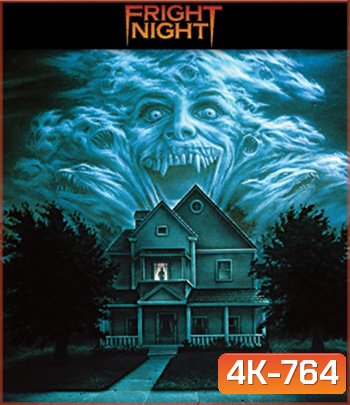 4K - Fright Night (1985) คืนนี้ผีมาตามนัด - แผ่นหนัง 4K UHD