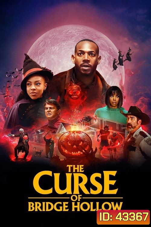 The Curse of Bridge Hollow (2022) คำสาปแห่งบริดจ์ฮอลโลว์