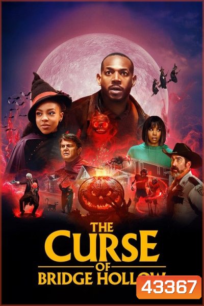 The Curse of Bridge Hollow (2022) คำสาปแห่งบริดจ์ฮอลโลว์