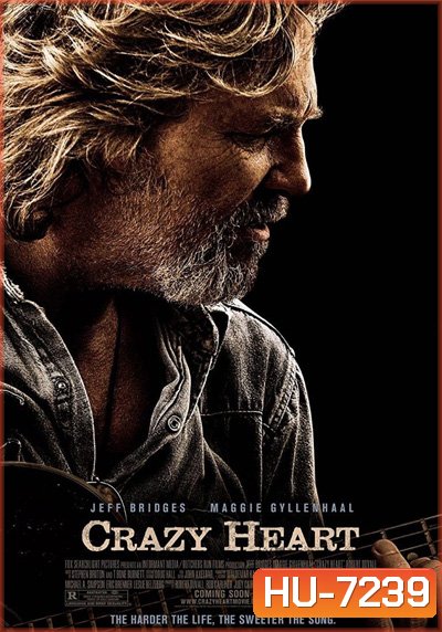 Crazy Heart (2009) เพลงรักจากใจร้าว