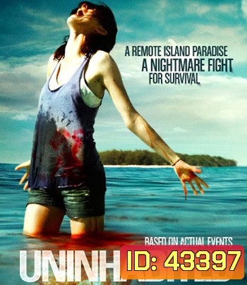 Uninhabited (2010) เกาะร้างหฤโหด