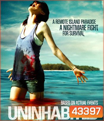 Uninhabited (2010) เกาะร้างหฤโหด