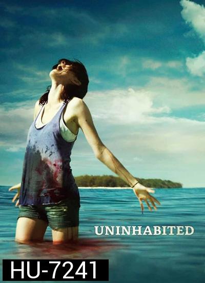 เกาะร้างหฤโหด Uninhabited (2010)
