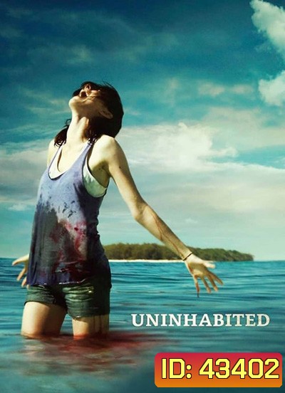 เกาะร้างหฤโหด Uninhabited (2010)