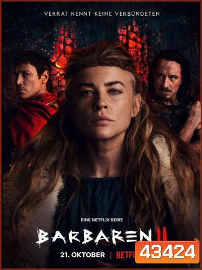 Barbarians Season 2 (2022) ศึกบาร์เบเรียน ปี 2 (6 ตอนจบ)