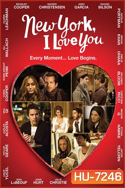 NEW YORK, I LOVE YOU (2008) นิวยอร์ค นครแห่งรัก