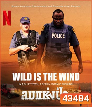 Wild Is the Wind (2022) ลมแห่งป่า