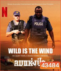 Wild Is the Wind (2022) ลมแห่งป่า