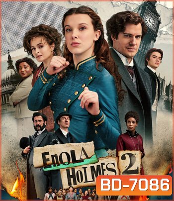 Enola Holmes 2 (2022) เอโนลา โฮล์มส์ 2