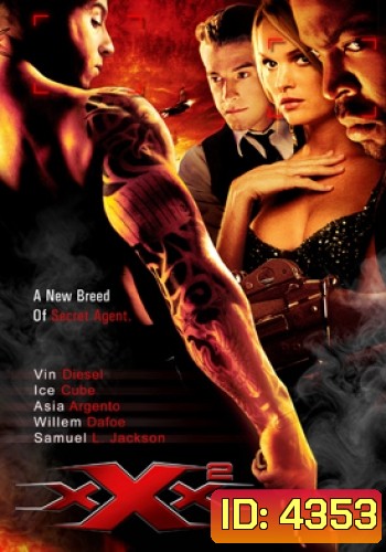 XXX Triple x 2 พยัคฆ์ร้ายพันธุ์ดุ ภาค2