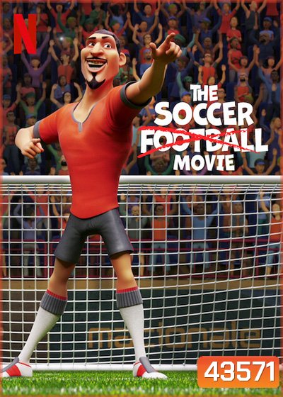 The Soccer Football Movie (2022) ภารกิจปราบปีศาจฟุตบอล