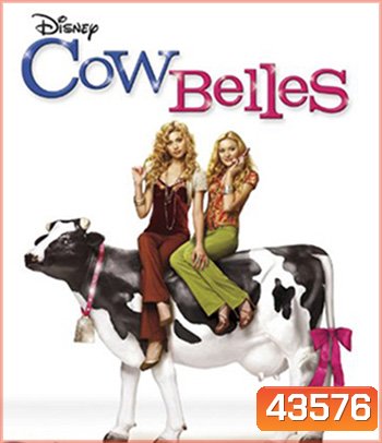 Cow Belles (2006)