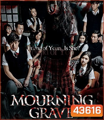 Mourning Grave (2014) สัมผัสมรณะ