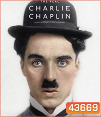 The Real Charlie Chaplin (2021) ตัวตนที่แท้จริงของชาร์ลี แชปลิน