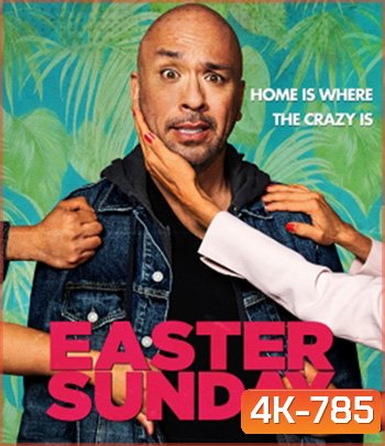 4K - Easter Sunday (2022) วันอาทิตย์อีสเตอร์ - แผ่นหนัง 4K UHD