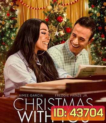 Christmas with You (2022) คริสต์มาสนี้... ขอมีเธอ