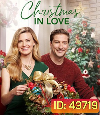Christmas in Love (2018) คริสต์มาส อิน เลิฟ